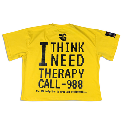 "I THINK I NEED THEARPY" T